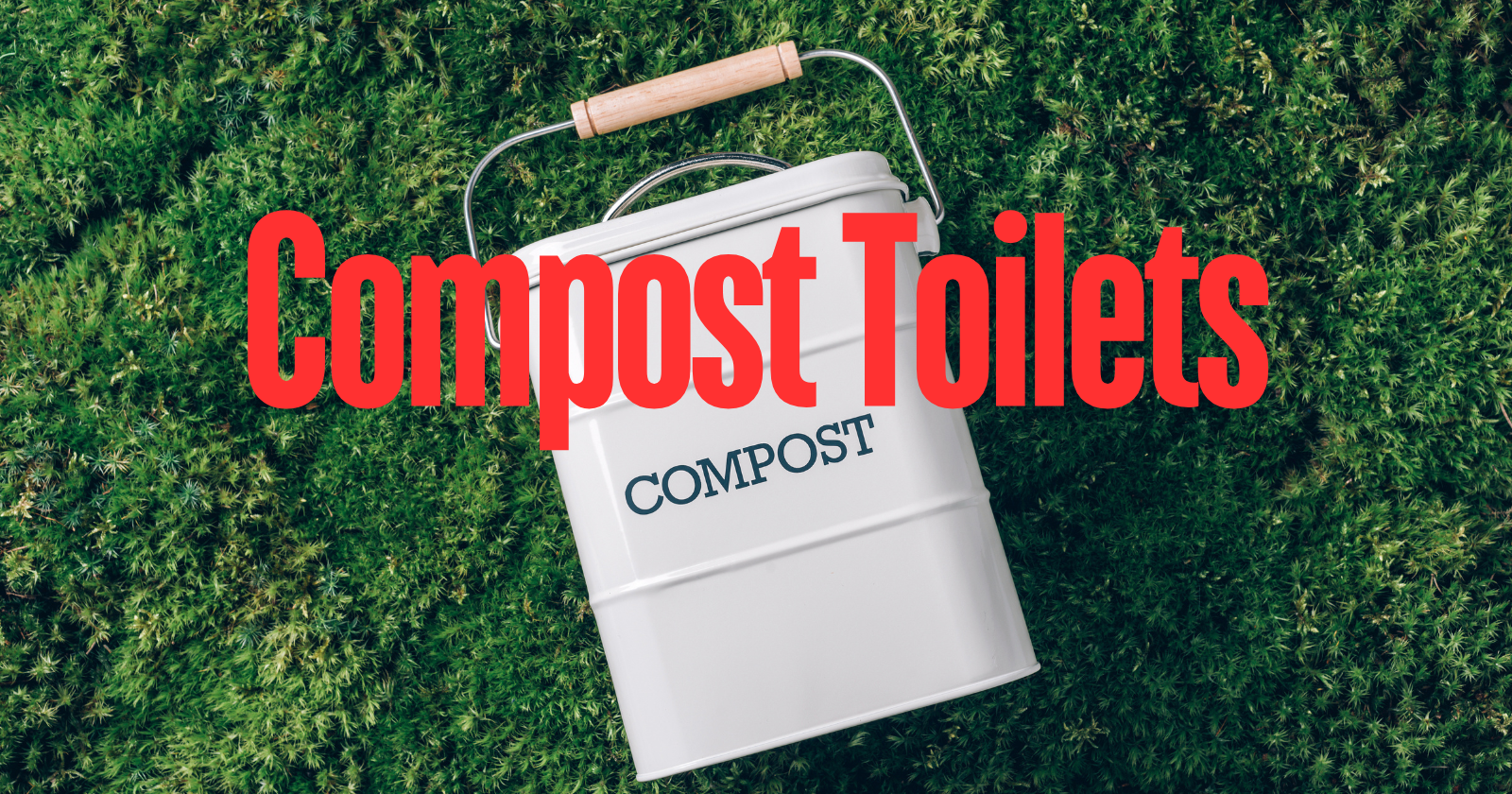 Compost Toilets